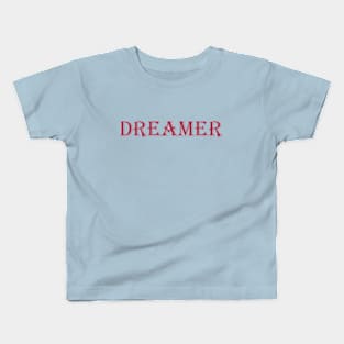 DREAMER Kids T-Shirt